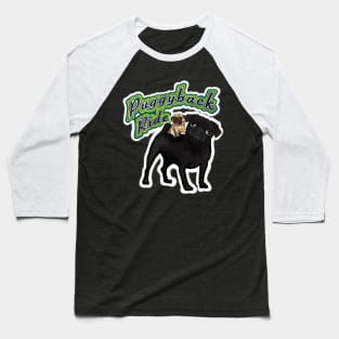 Puggyback Ride Baseball T-Shirt